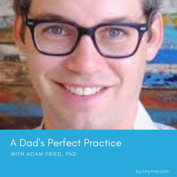 A Dad’s Perfect Practice artwork