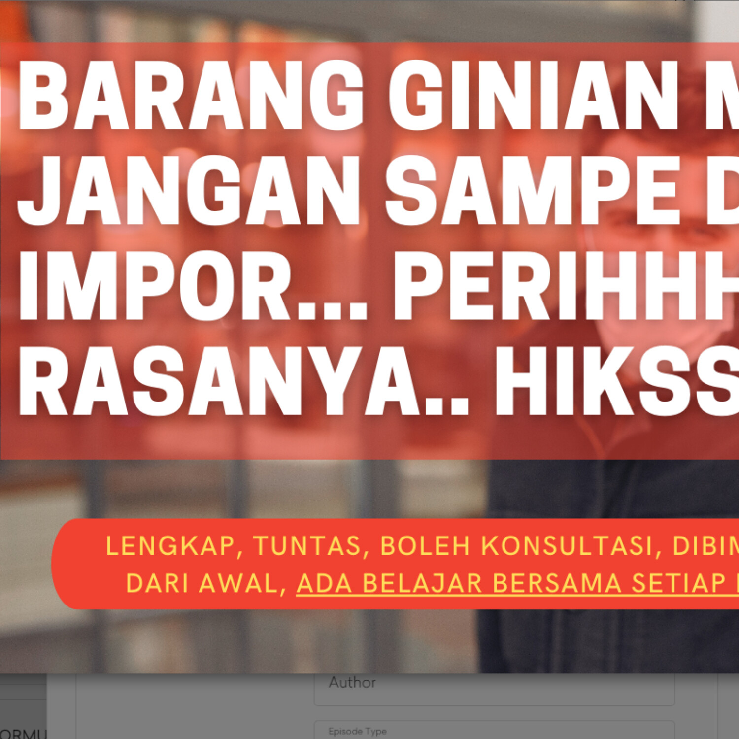 BERANI EXPORT IMPORT PODCAST