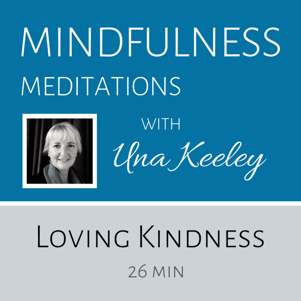 (Loving Kindness) Mindfulness Mediation (26 mins) artwork