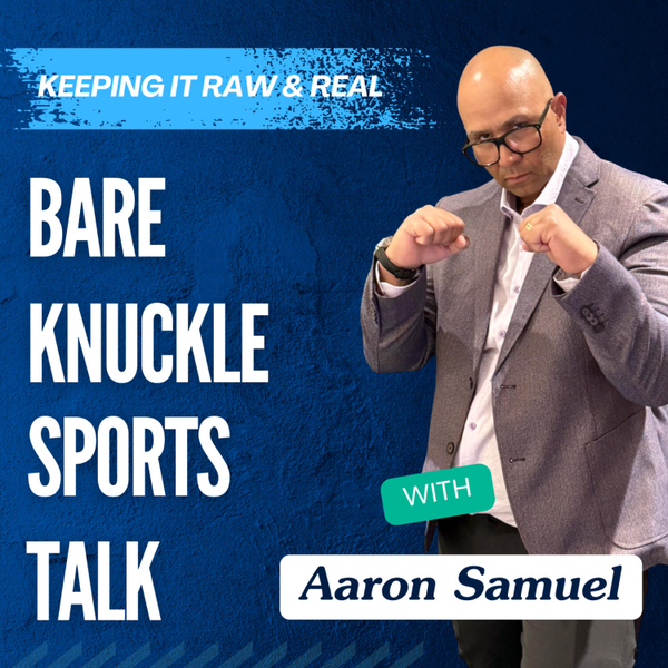 Bare Knuckle Sports Talk artwork