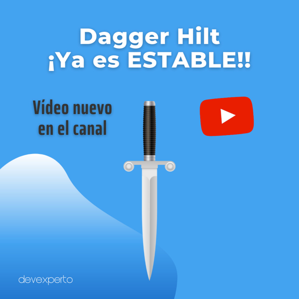 Dagger Hilt 1.0🔪 para Android ya es ESTABLE: Cómo usarlo en 2021 | EP 097 artwork