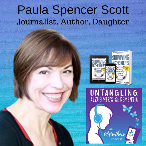 Untangling Personal and Professional Dementia Care with Paula Spencer Scott artwork