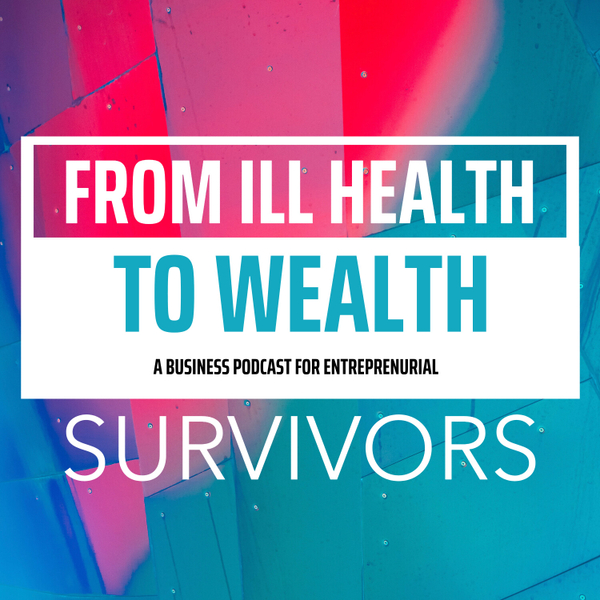 From ill health to wealth artwork