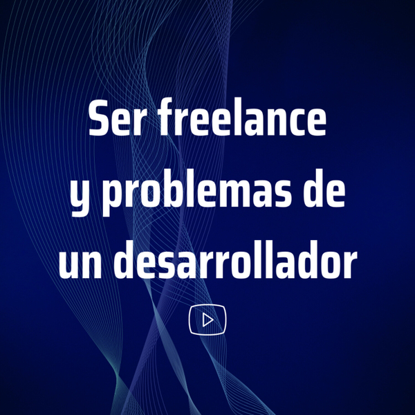 Ser freelance y problemas de un Desarrollador - Brais Moure y Fernando Cejas | EP 138 artwork