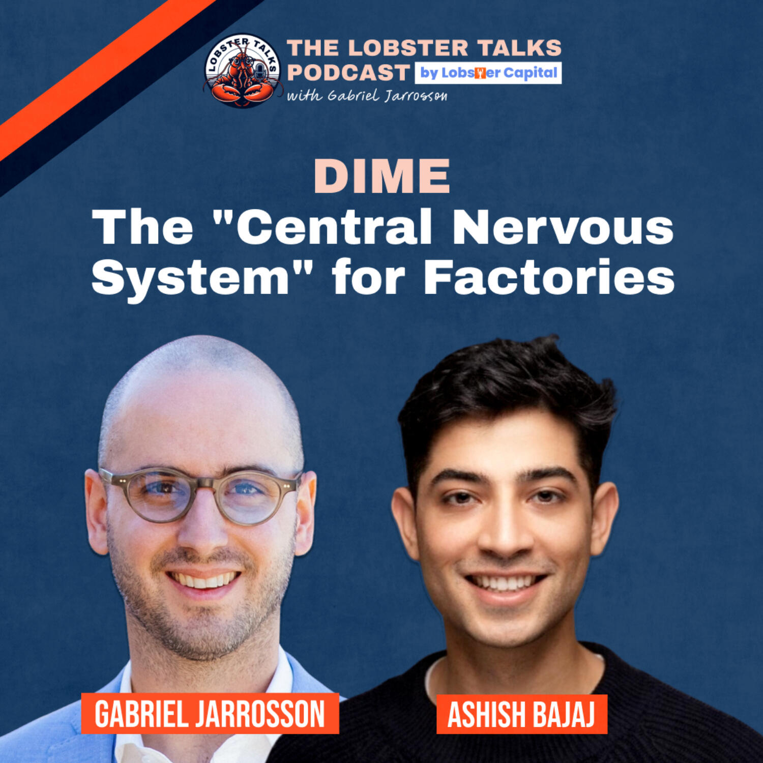 Dime- The "Central Nervous System" for Factories with Y Combinator Founder Ashish Bajaj | Episode 18