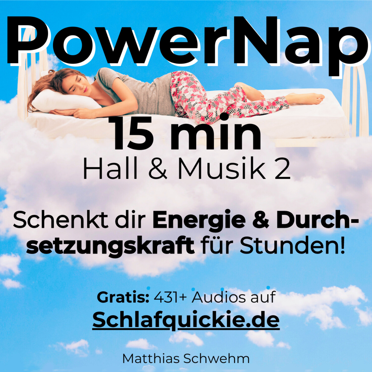 Power Nap 15 min Hall & Musik 2 📢 HypnoKing® ✅ Hypnose, Schlafquickie, Mittagsschlaf Meditation