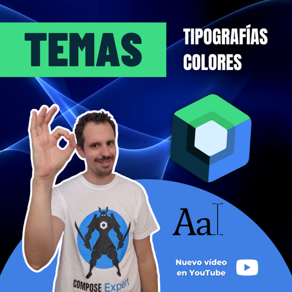 TEMAS, colores, Tipografías y formas en Jetpack Compose #12 | EP 109 artwork