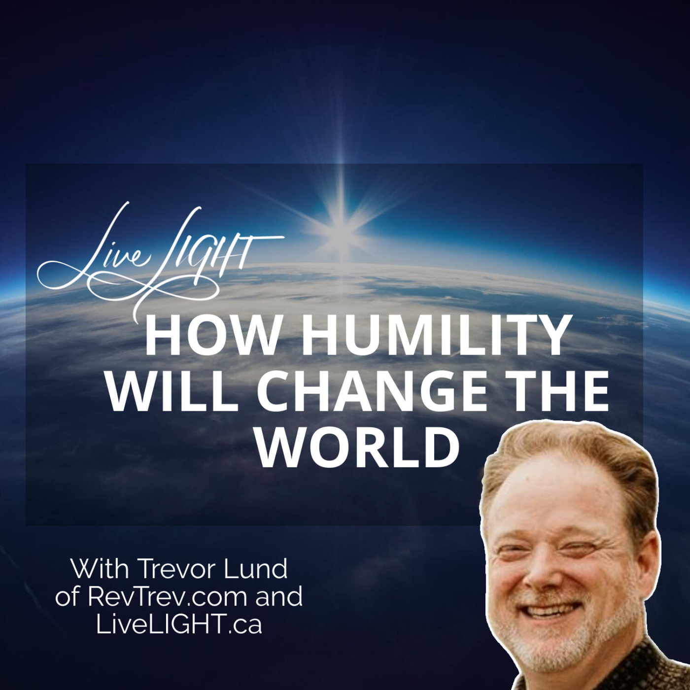How Humility Will Change the World