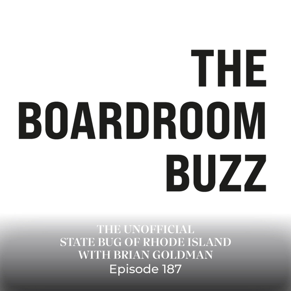 Episode 187 — The Unofficial State Bug of Rhode Island with Brian Goldman artwork