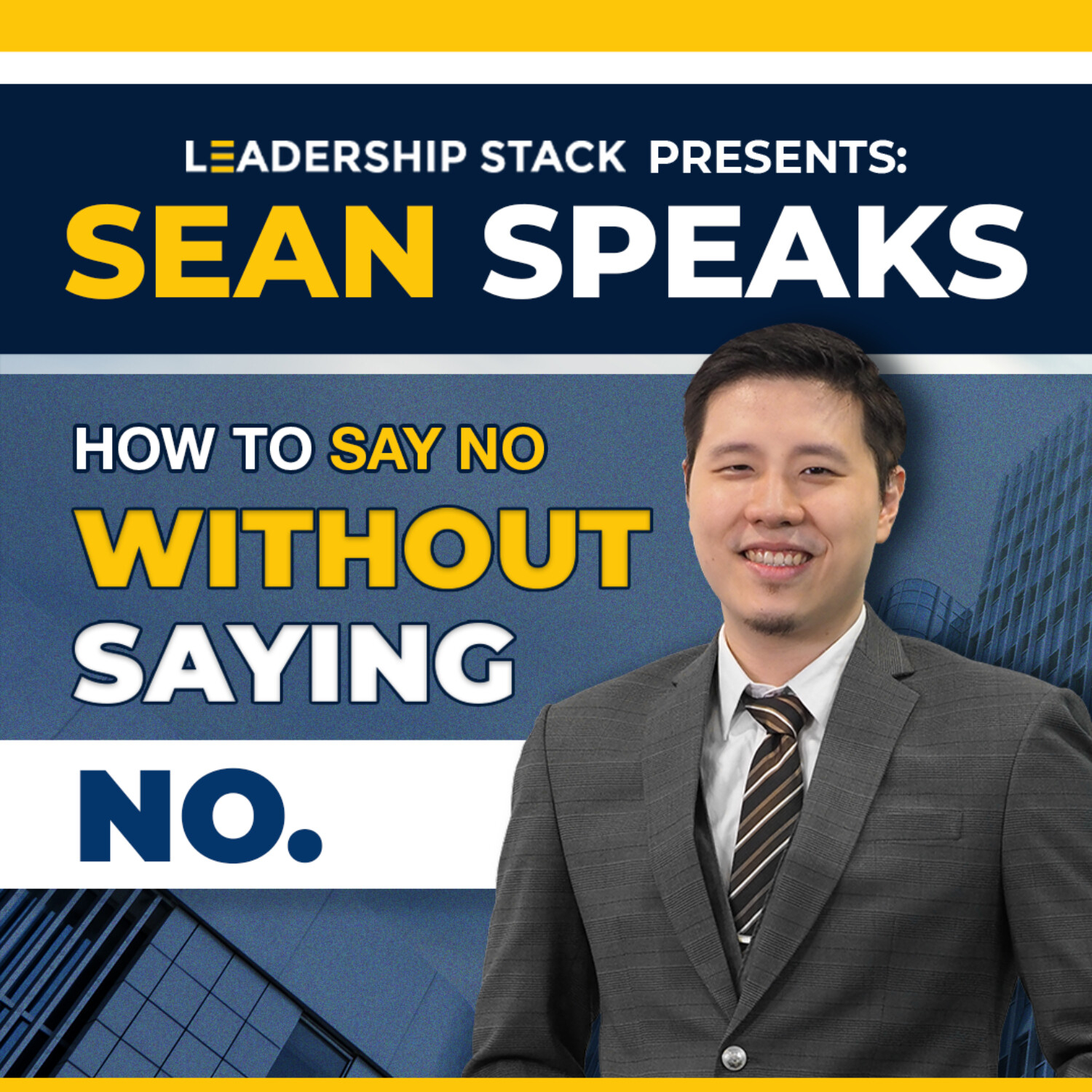 How To Say No Without Saying No  | SeanSpeaks episode artwork