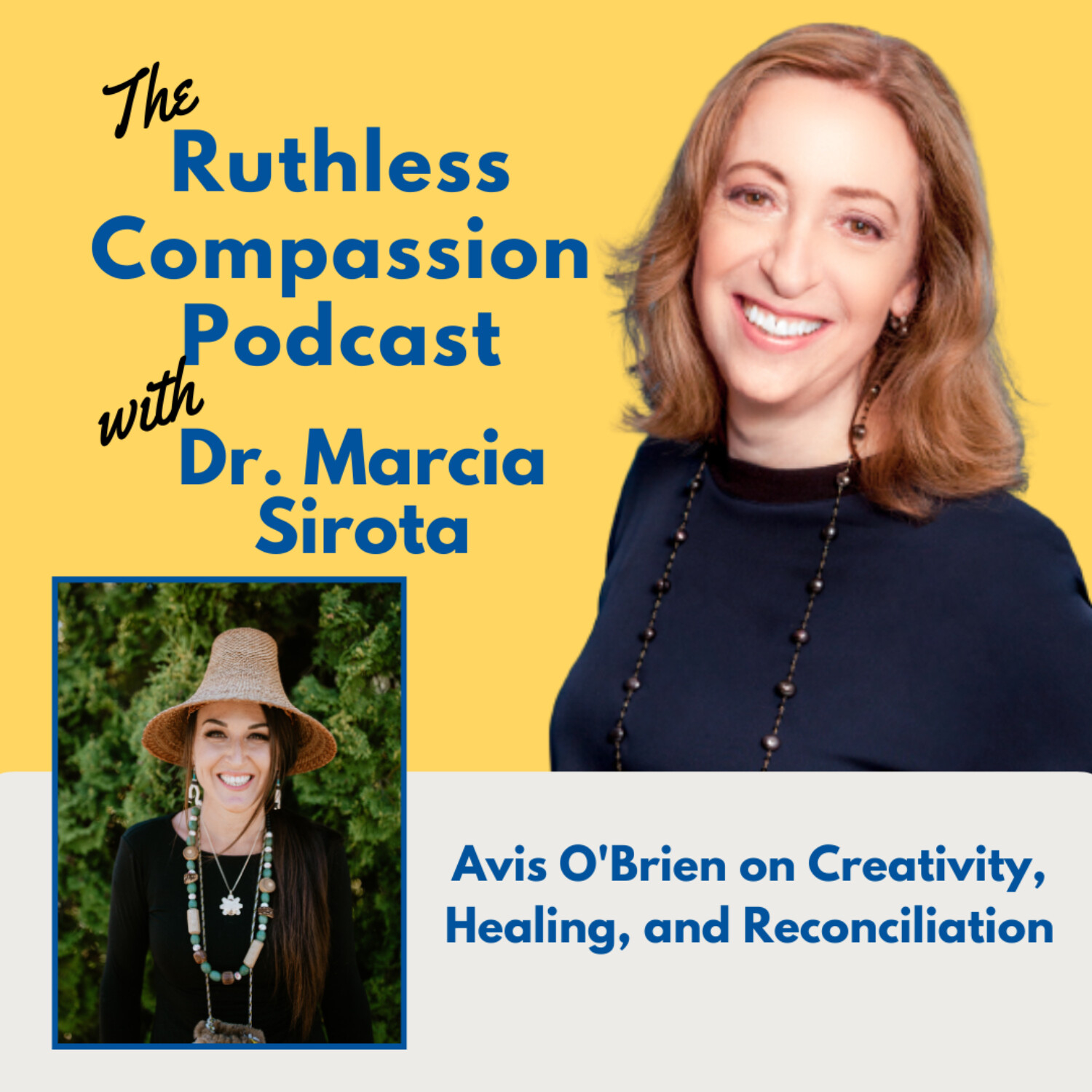 158 - Avis O'Brien on Creativity, Healing, and Reconciliation