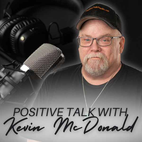 Positive Talk with Kevin McDonald artwork