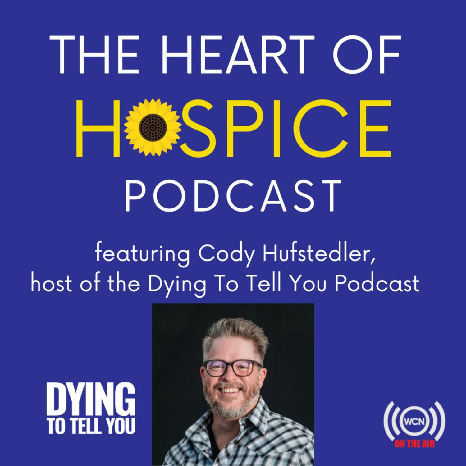 The Heart of Hospice Podcast