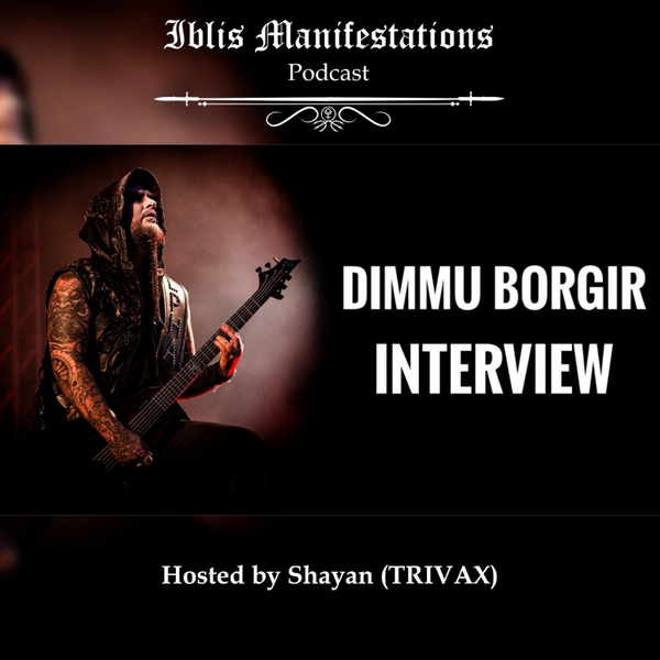 Dimmu Borgir – Silenoz Interview | Iblis Manifestations Podcast Ep. 147 artwork