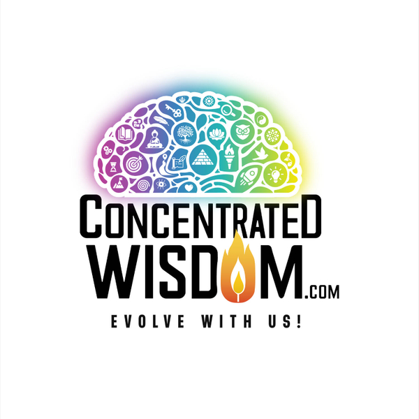 🎙️ Concentrated Wisdom Podcast – Fuel Your Mind. Change Your Life. artwork