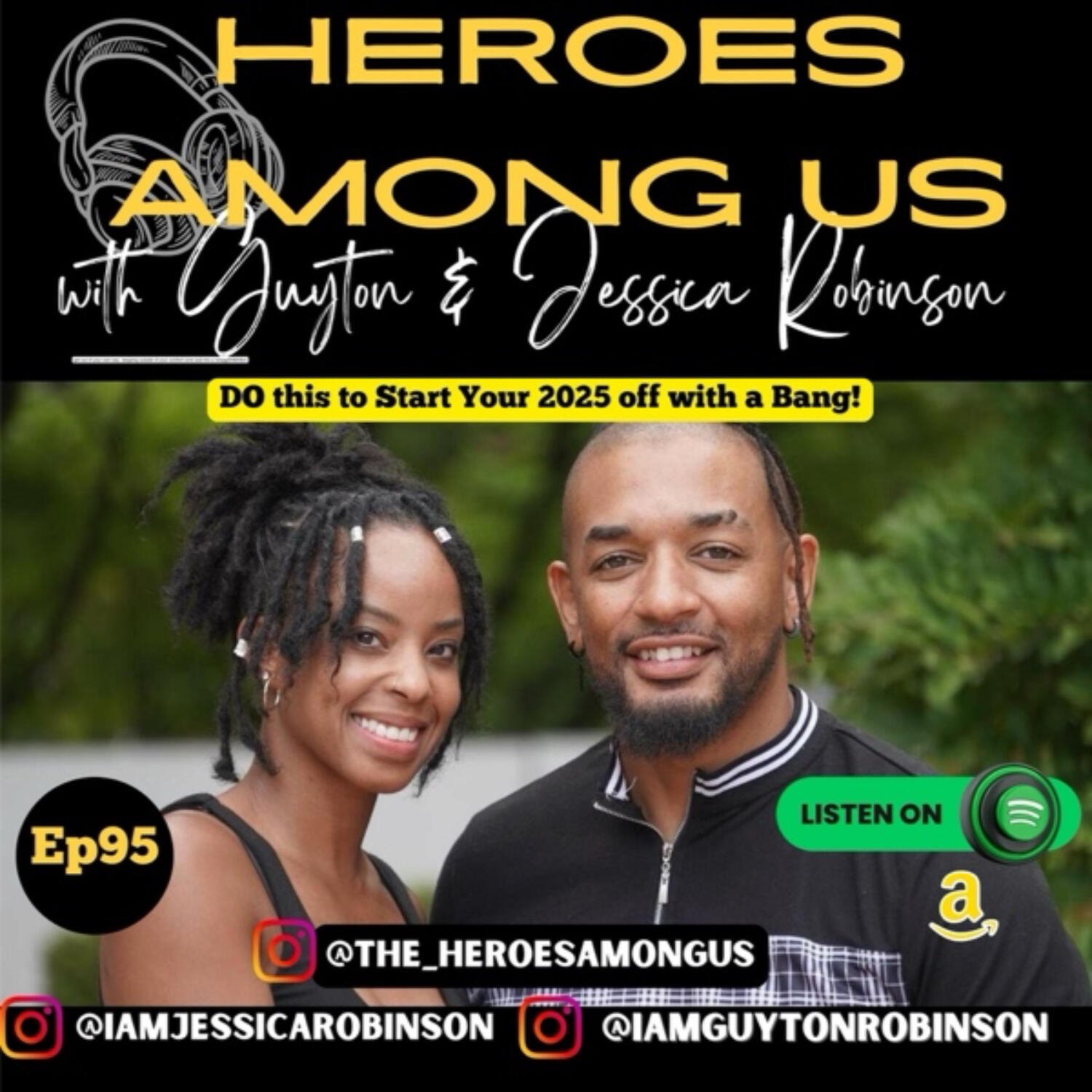Heroes Among Us with Guyton & Jessica Robinson