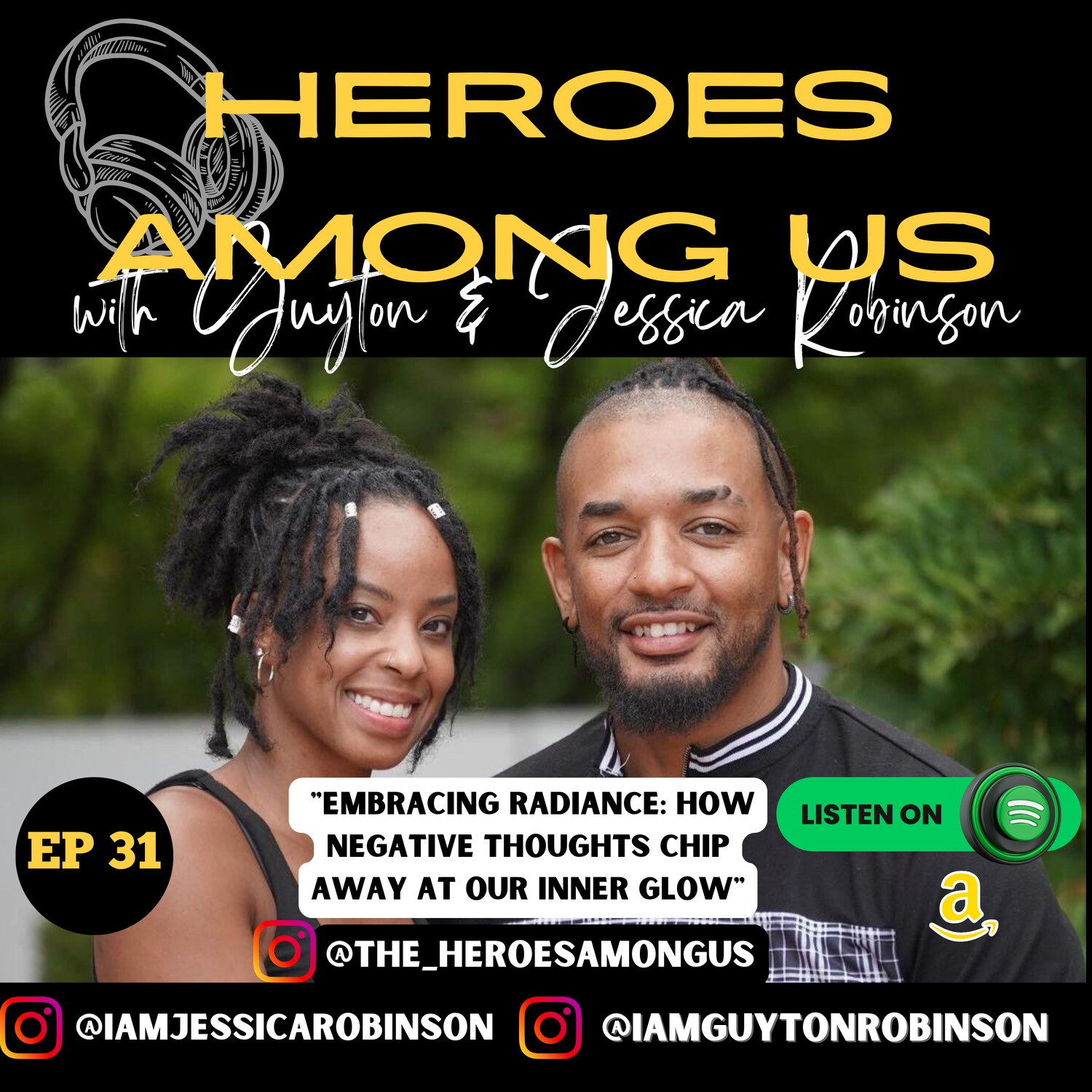 Heroes Among Us with Guyton & Jessica Robinson