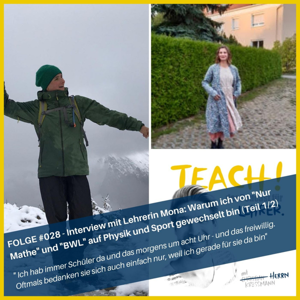 Folge #028 - Interview mit Lehrerin Mona: Warum ich von "Nur Mathe" und "BWL" auf Physik und Sport gewechselt bin artwork