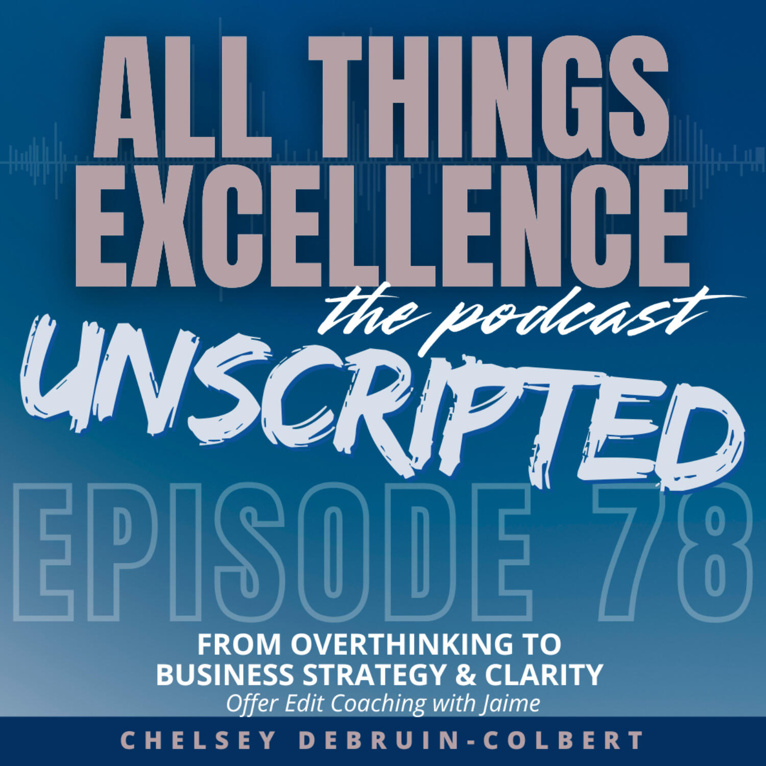 All Things Excellence