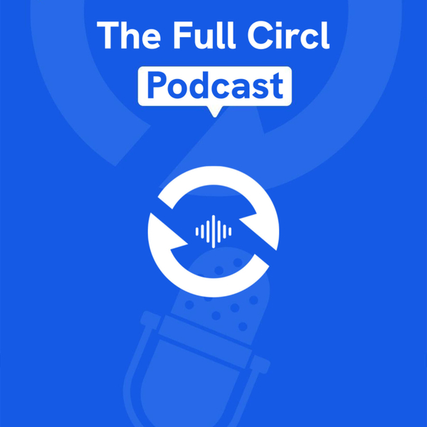 The Full Circl Podcast artwork