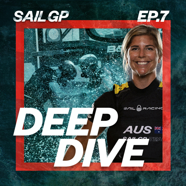 Nina Curtis on High Speed Sailing and Breaking Barriers SailGP Deep