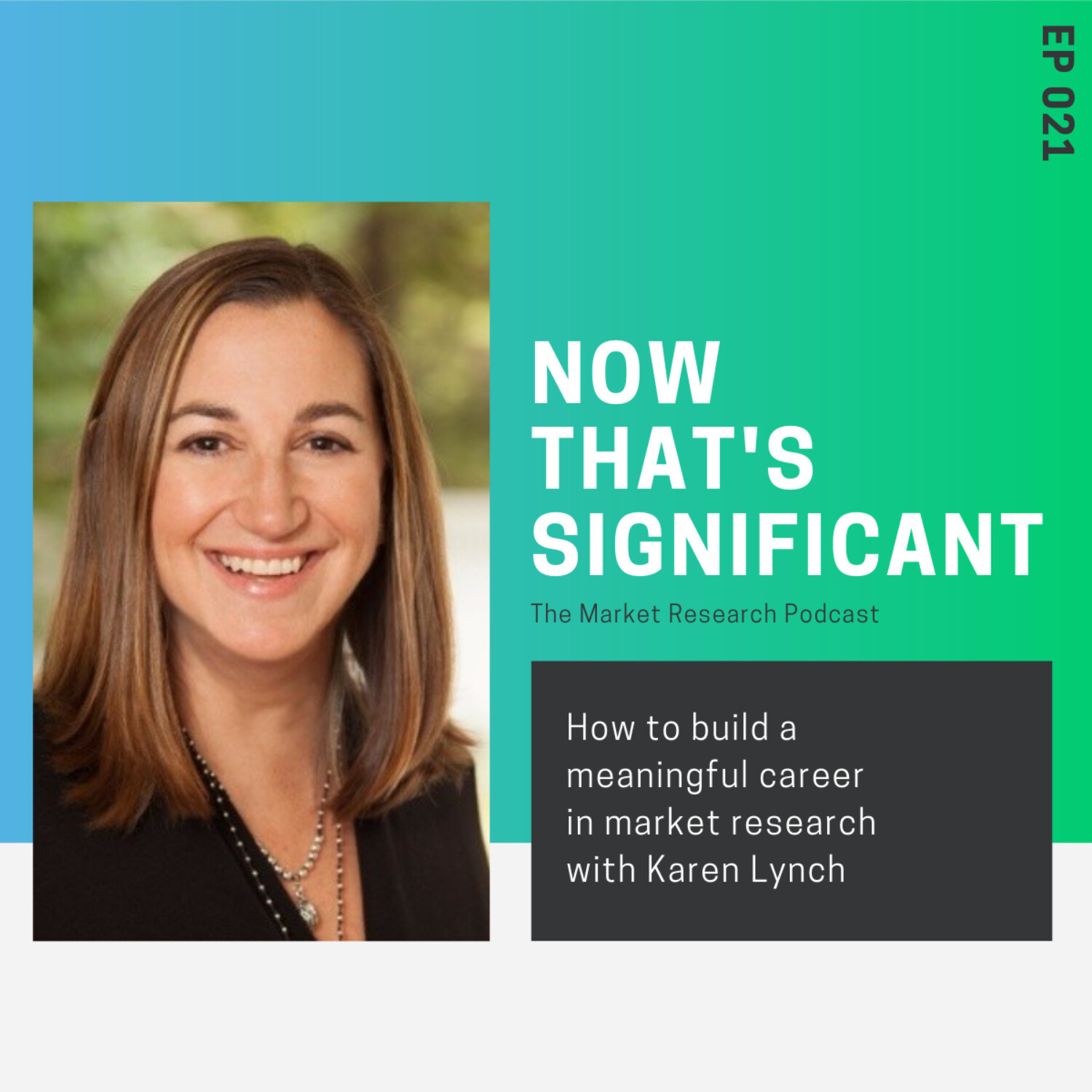 Building a meaningful career in  market research with Karen Lynch