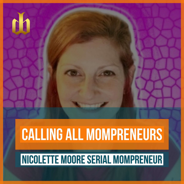 Calling All Mompreneurs and All Things Marketing artwork