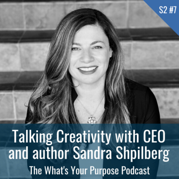 Talking creativity with Sandra Shpilberg