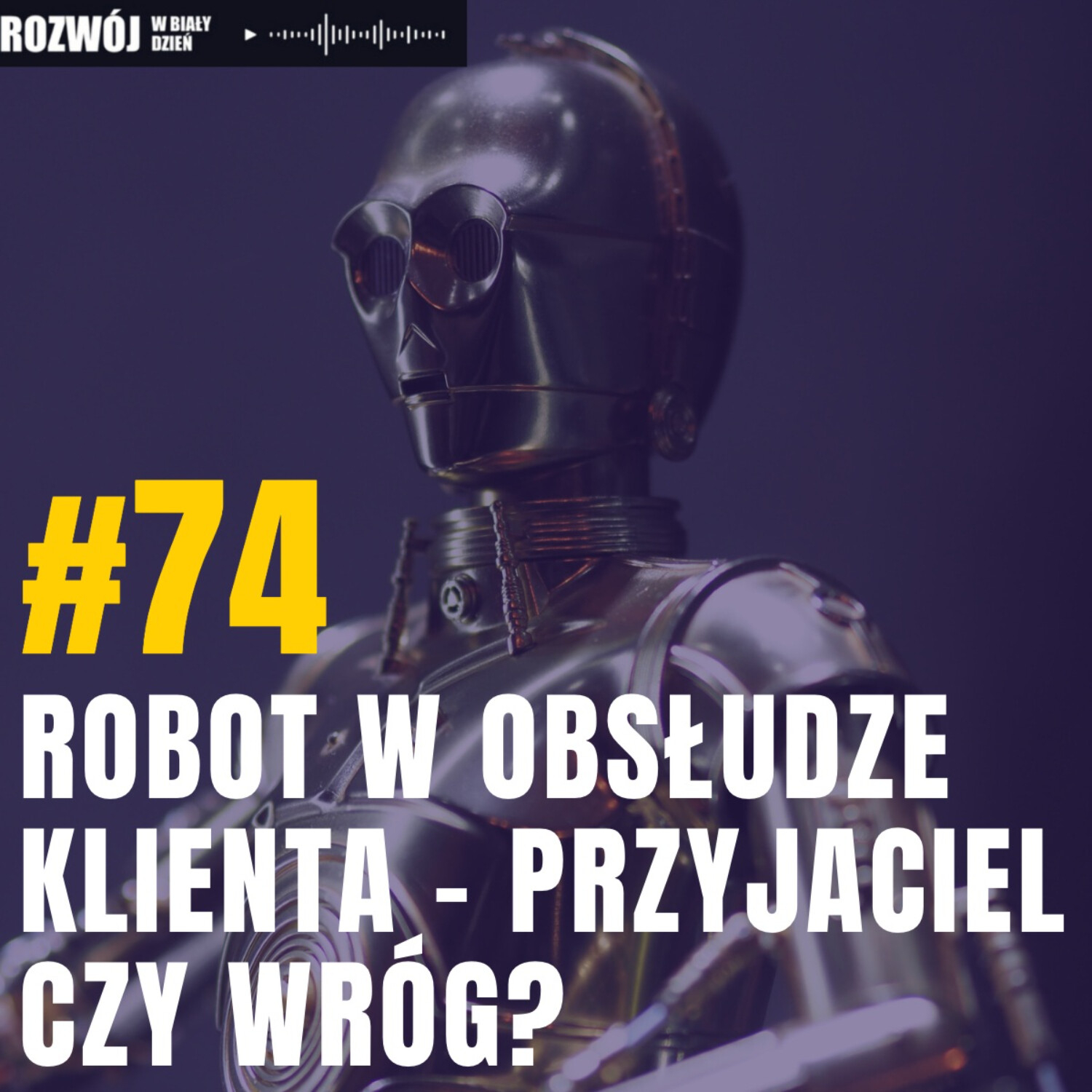Rozwój w Biały Dzień