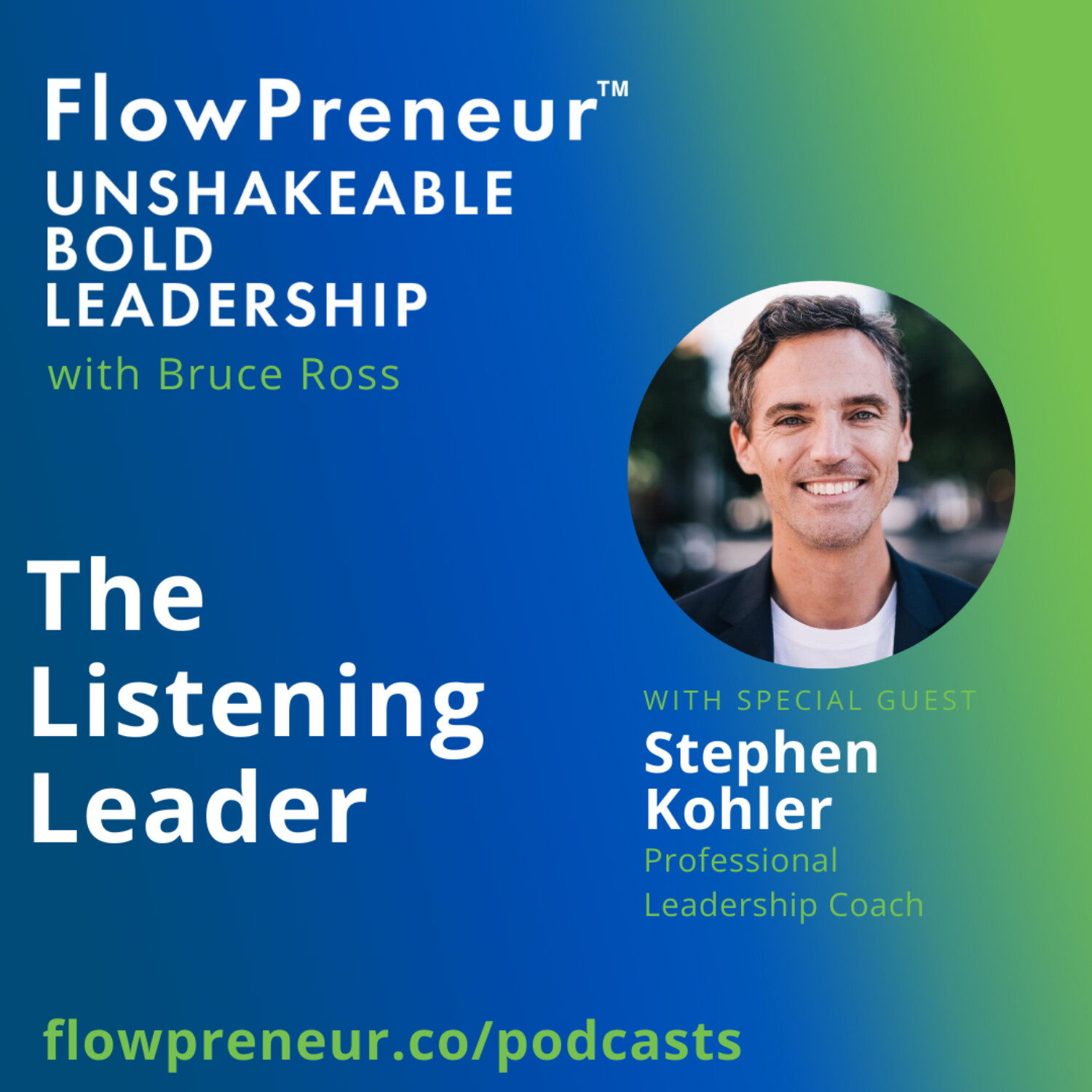FlowPreneur™ Unshakeable Leadership