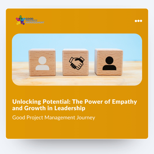 Unlocking Potential: The Power of Empathy and Growth in Leadership artwork