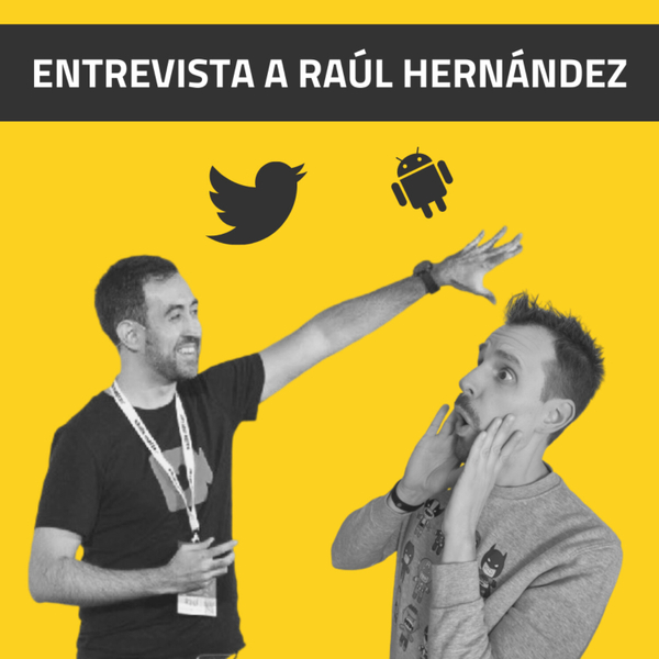 Qué necesita un DESARROLLADOR para alcanzar sus METAS 👉 con Raúl Hernández | EP 024 artwork