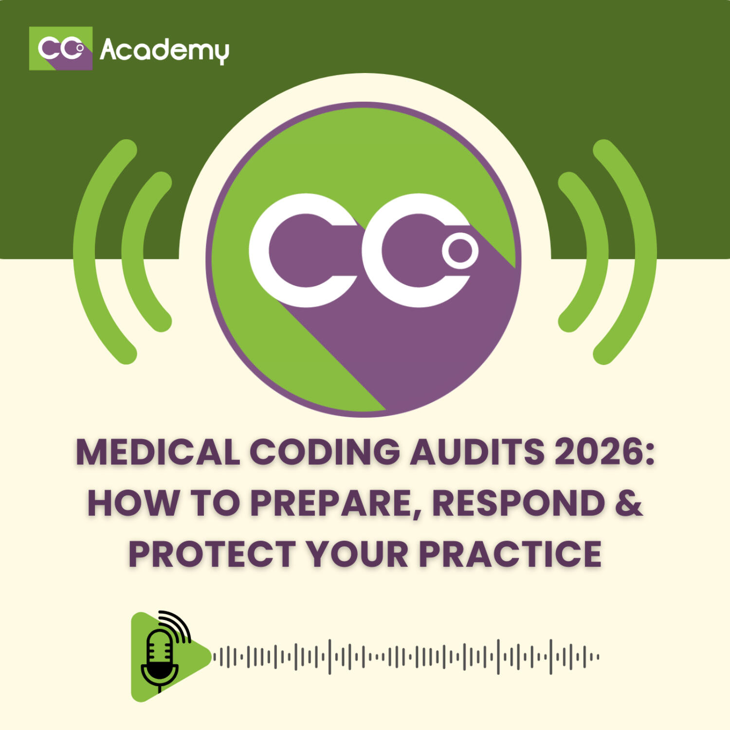 Medical Coding Audits 2026: How to Prepare, Respond & Protect Your Practice episode artwork