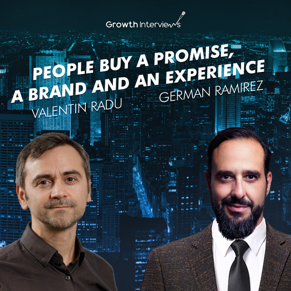 German Ramirez: People buy a promise, a brand and an experience artwork