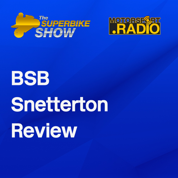 The Superbike Show #BSBSnetterton artwork