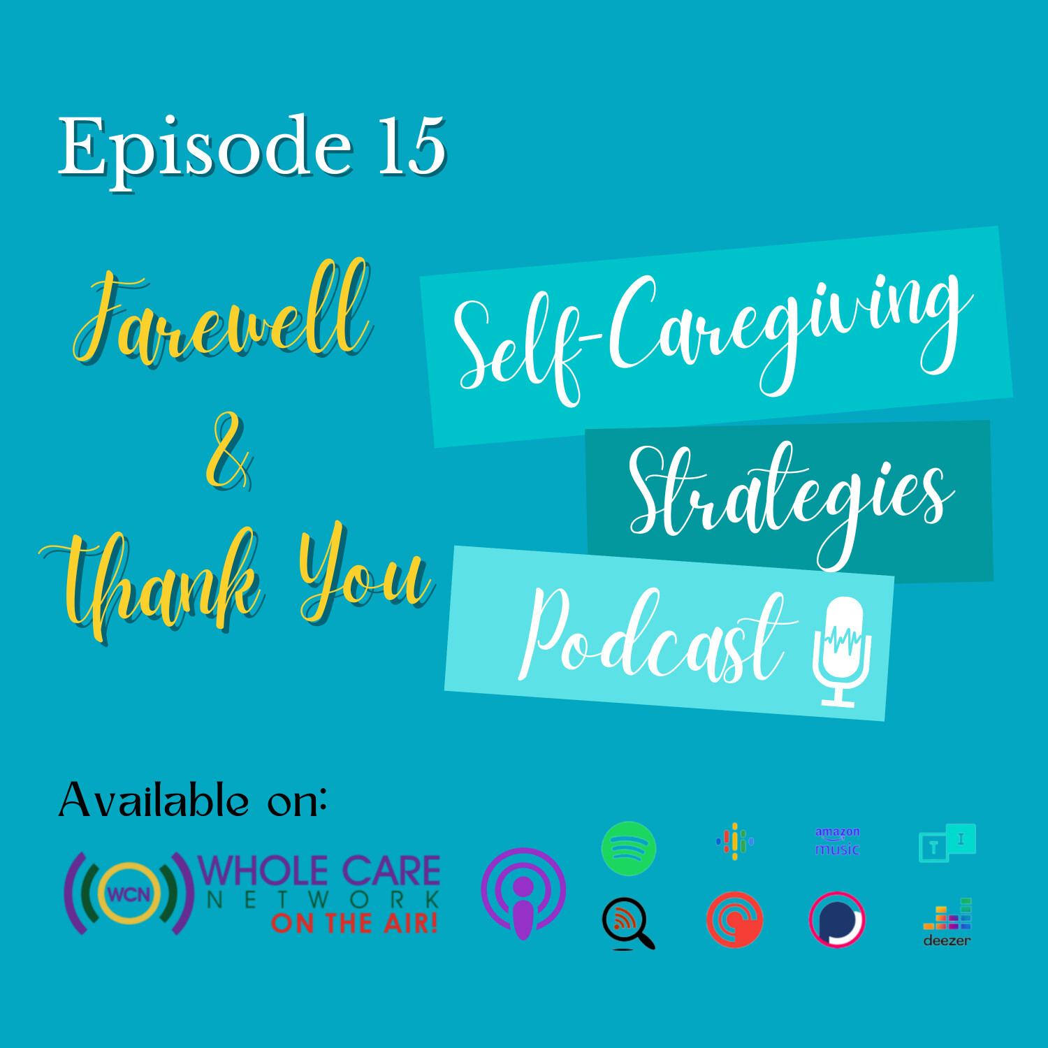 Self-Caregiving Strategies Podcast