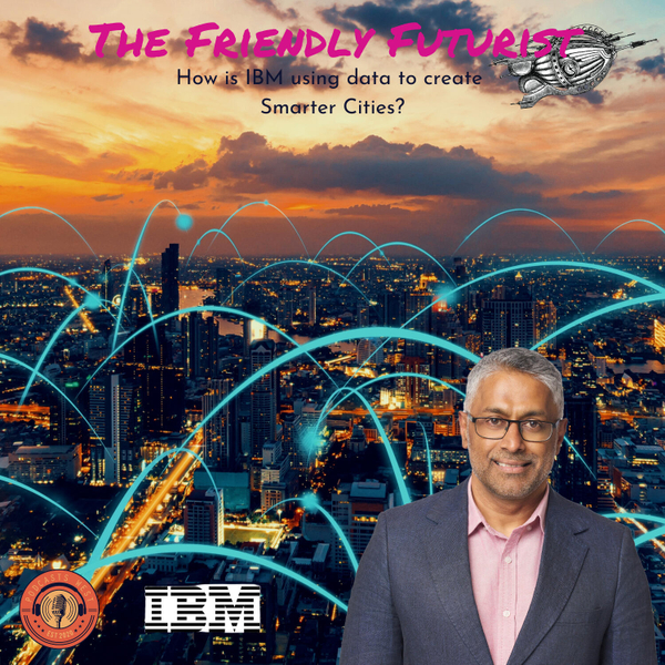 How is IBM utilising data to help build smarter cities? Interview with Asanga Lokusooriya artwork