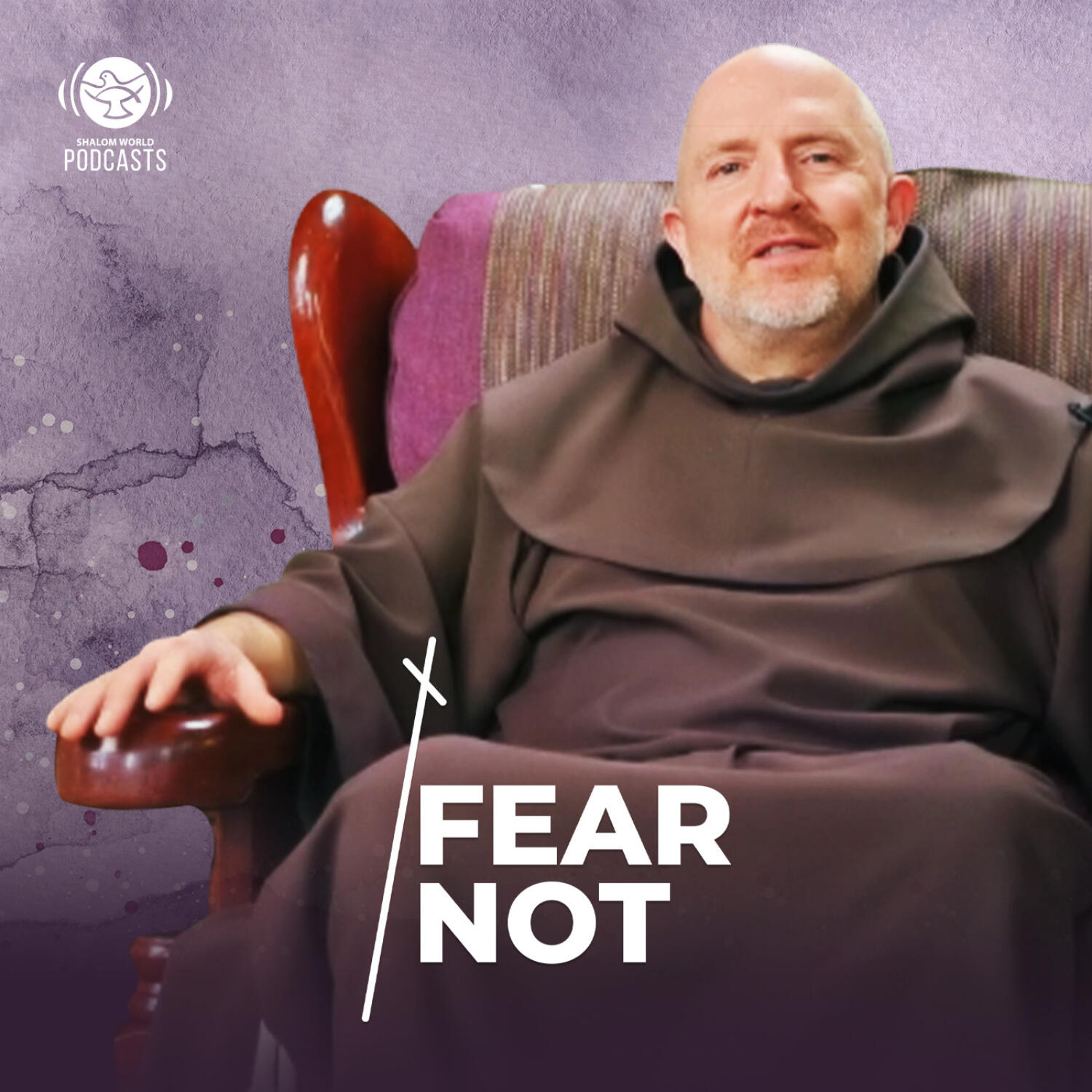 Fear Not | Shalom World podcast artwork