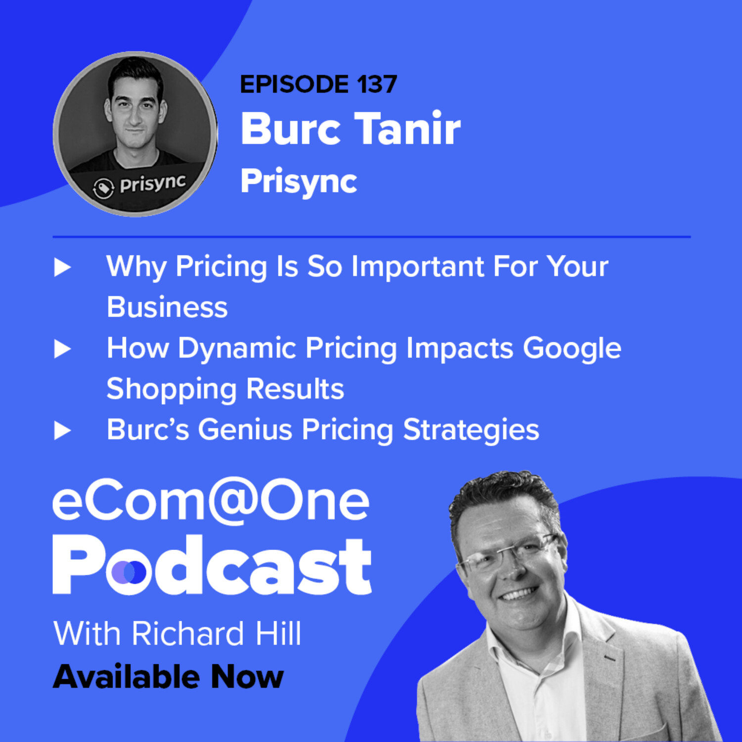 E137: Burc Tanir - How Dynamic Pricing Can Revolutionise Your eCommerce Business episode artwork