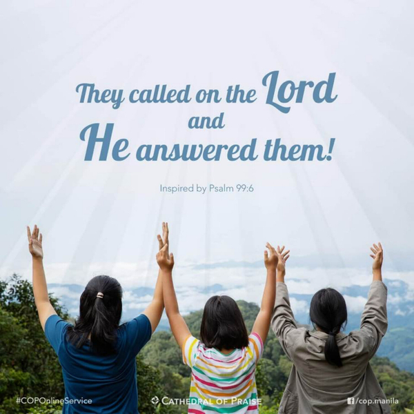 Psalm 99:6- They Called On The Lord & He Answered Them artwork