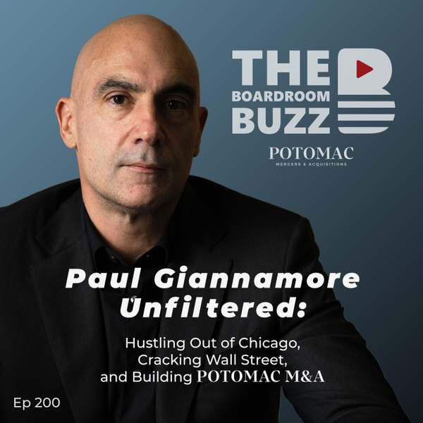 Paul Giannamore Unfiltered: Hustling Out of Chicago, Cracking Wall Street, and Building POTOMAC M&A artwork