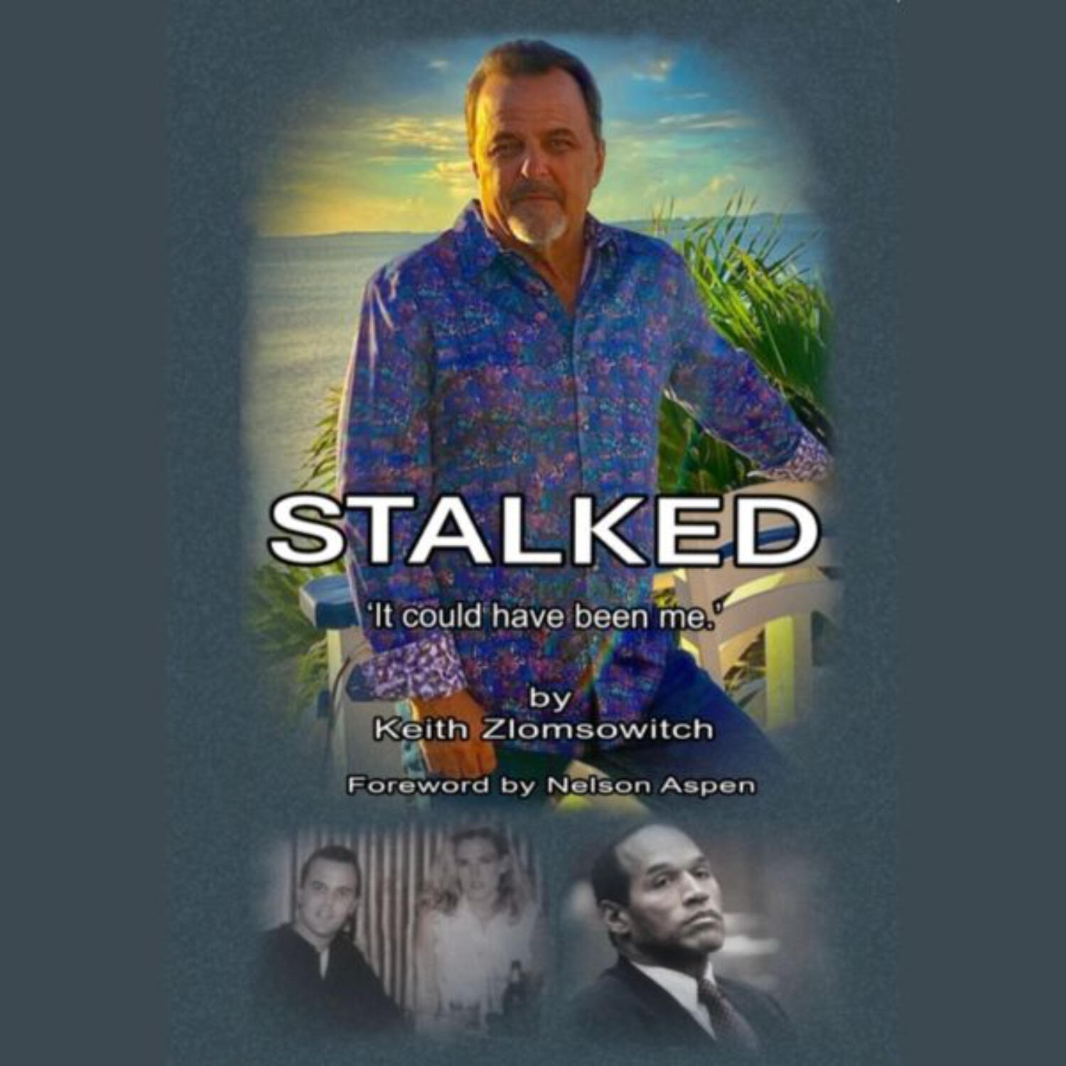 Awaken Hope with Keith Zlomsowitch on Stalked: It Could Have Been Me episode artwork