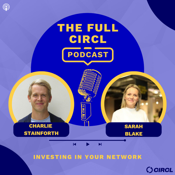 Ep. 95: Sarah Blake: Investing in Your Network artwork