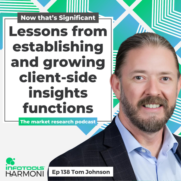 Tom Johnson on lessons from establishing and growing client-side insights functions artwork