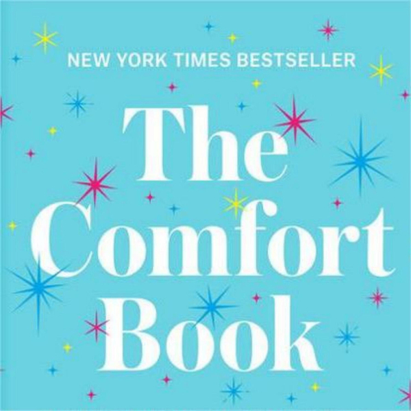 The Comfort Book: A Heartwarming Collection of Life Lessons artwork