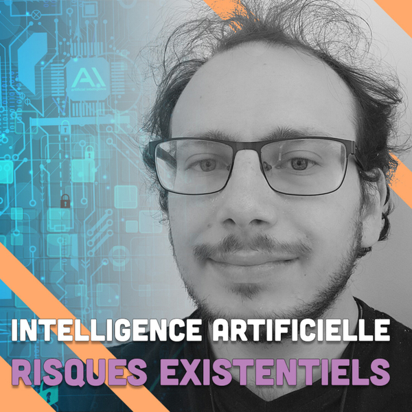 || Intelligence Artificielle : Risque existentiel ? avec Jeremy Perret - Le Nectar artwork