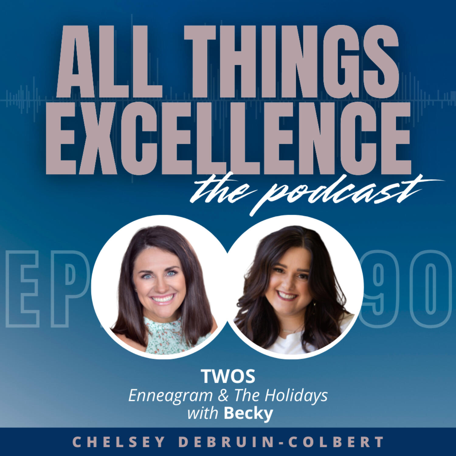 All Things Excellence