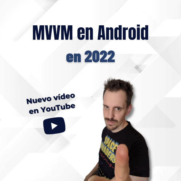 Model-View-ViewModel (MVVM) en Android [en 2002] | EP 139 artwork