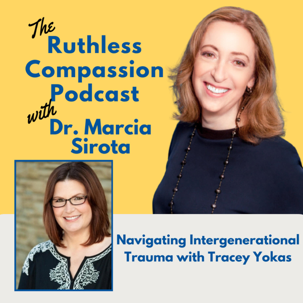 172 - Navigating Intergenerational Trauma with Tracey Yokas artwork