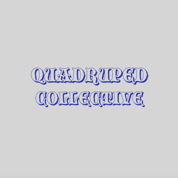 Quadruped Collective artwork